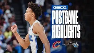 POSTGAME HIGHLIGHTS | CAVALIERS VS. MAGIC