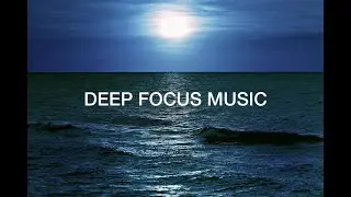 Music to Improve Focus and Reduce Distractions | Study, Work & ADHD Healing