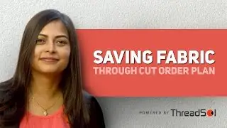 Saving Fabric Through Cut Order Planning