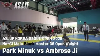 2025 ASJJF Korea International Jiu-Jitsu Seoul Open / Park Minuk vs Ambrose Ji