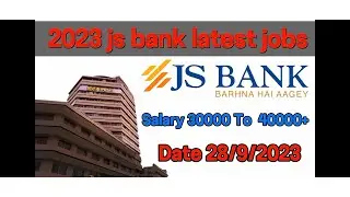 Js Bank Latest Jobs In Pakistan 2023 | Js Bank Online Apply Kaise Kare