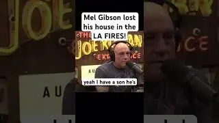 Mel Gibson lost his house in the LA FIRES! #jre #joerogan #joeroganexperiencepodcast