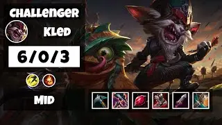 Kled 11.6 Gameplay Challenger S11 Mid (6/0/3) - BR