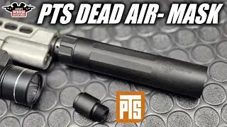 Review Silenciador PTS Dead Air - MASK | Airsoft Review en Espa&ntilde;ol