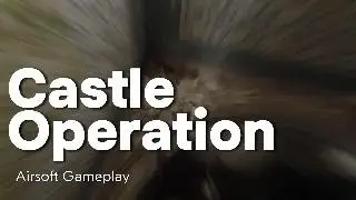 Castle Operation - Airsoft Gameplay - Wolverine MTW - &Aacute;gueda, Portugal