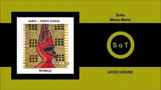 Suka - Mano Mano (Original Mix) [Afro House] [MoBlack Records]