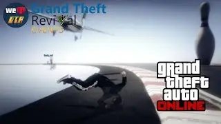 GTA 5 Online - GTRF shenanigans and dumbassery