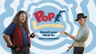 Pop and Lemonade - Channel Trailer 2020