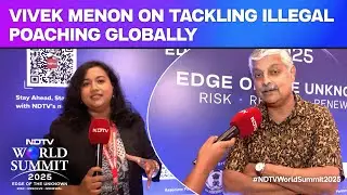 Всемирный саммит NDTV | Вивек Менон, основатель фонда Wildlife Trust of India, рассказывает о про...