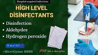 High Level Disinfectants | Microbiology | Sterilization & Disinfection | PDF Notes | MicroGyaan MBBS