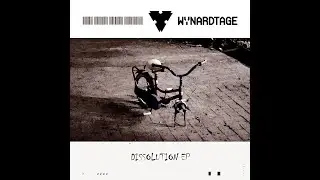 Wynardtage  - Dissolution (Ginger Snap5 Remix)