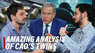 AMAZING ANALYSIS OF CAO&rsquo;S TWINS