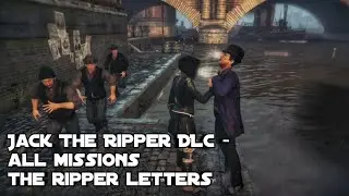 Assassin's Creed Syndicate - Jack The Ripper DLC - The Ripper Letters - All Missions (100% Sync)