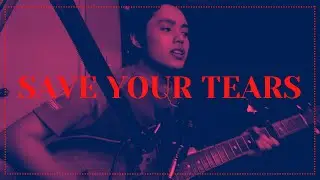 The Weeknd - Save Your Tears (Cover by Raphael)(Acoustic version)