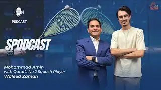 Podcast featuring former Qatar's No.2 squash player Waleed Zaman | Spodcast