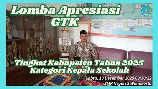 Lomba Apresiasi GTK Tingkat Kabupaten Tahun 2025 Kategori Kepala Sekolah. 