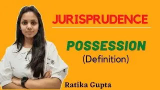 Possession - Definition | Jurisprudence