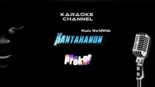 Kantahanon & Prokar Karaoke