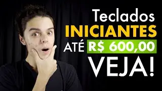 TECLADOS PARA INICIANTES ATÉ R$600 REAIS   UK 540 TC 261 SA 76 PSS E30