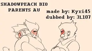 SHADOWPEACH BIO PARENTS AU | WEEK 1-2 | MADE BY @Kyri45 !