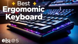 ✅Best Ergonomic Keyboard 2025 | Top5 Best Ergonomic Keyboard - Review