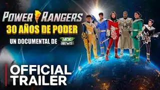 POWER⚡️RANGERS: 30 A&Ntilde;OS DE PODER - Official Trailer 🎬