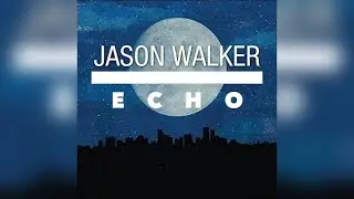 Jason Walker - Echo (Hip Hop Remix)