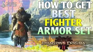 How to Get Best Fighter Armor DRAGON'S DOGMA 2 Fighter Armor Set | Dragons Dogma 2 Fighter Armor DD2