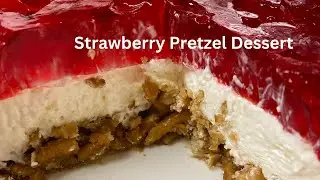 Strawberry Pretzel Dessert | Holiday Dessert #casouthernbelle