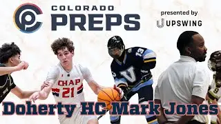 Who's for real? | Doherty Coach Mark Jones | The Colorado Preps Show