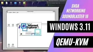 Win3.11 | qemu/kvm | Сетевые технологии | SoundBlaster16 | Debian | SVGA