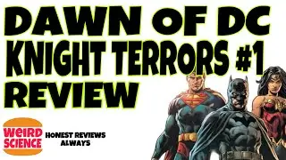 DAWN OF DC - KNIGHT TERRORS #1 Honest Comic Review - FCBD 2023