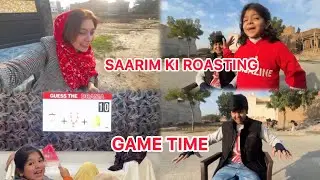 SAARIM KI ROASTING🤣 || BHT MAZY KI GAME KHELI || HAMDA KI NEW FERMAISH || FAMILY VLOG