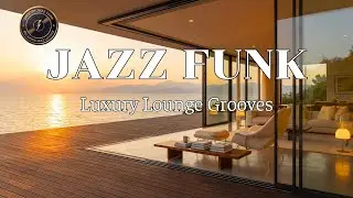 Smooth Jazz Funk Lounge &ndash; Luxury Funk Lounge Grooves (Vol.034)