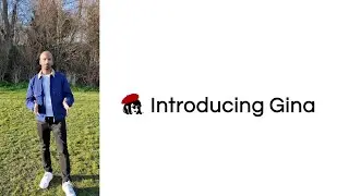 Introducing Gina