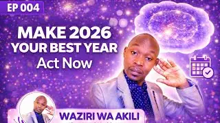 From Someday to Today: How to Make 2026 the Best Year of Your Life | EP 004