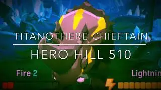 Ulala Idle Adventure | Titanothere Chieftain | Hero Hill 510