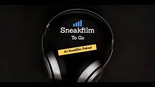 Sneakfilm To Go #063: In Serie: Castle Rock