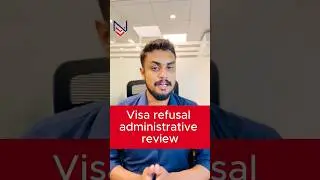 Visa Refusal Administrative Review: Your Second Chance #VisaRefusal  #VisaTips #ImmigrationHelp