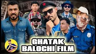 NEW BALOCHI SHORT FILM | GHATAK IN BALOCHI | NEW BALOCHI MOVIE | ACTION COMEDY FILM |sain101official