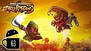 Mini Warriors Three Kingdoms Gameplay ( Android / iOS ) 1st Hour Part 2