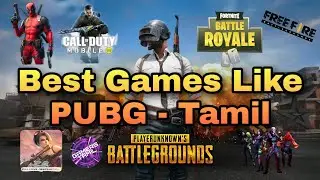 Best Games Like PUBG | Top Games Like PUBG | Latest Games Like PUBG | PUBG Alternate | GamersTamil