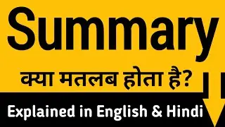 Meaning of Summary in Hindi || Summary ka matalab || Summary Synonyms || Summary Examples
