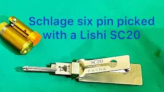 #346 Schlage six pin picked Lishi SC20