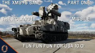 War Thunder - The XM975 SAM, Part One: The Roland 1 Missile