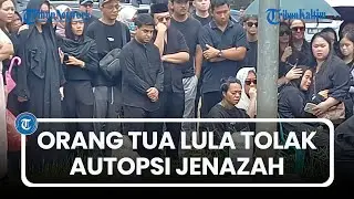 Orang Tua Lula Lahfah Kirim Permintaan Resmi Pada Polisi Menolak Autopsi Jenazah sang Selebgram