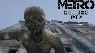So They Call These Moster Humanimal?! (Metro Exodus Pt2)