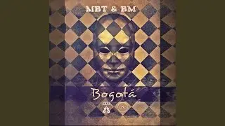 Bogota (feat. BM)