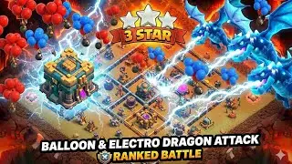 Electro Dragons + Balloons OP Attack Strategy ⚡  Ranked Battle | 3 Star Easy! | #clashofclass #coc