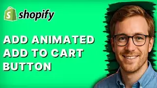 How to Add an Animated Add to Cart Button in Shopify Dawn Theme [2026 Full Guide]